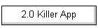 2.0 Killer App