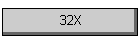 32X
