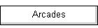 Arcades