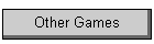 Other Games