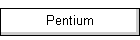 Pentium