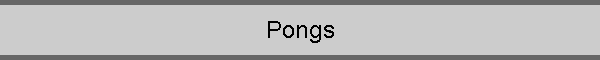 Pongs