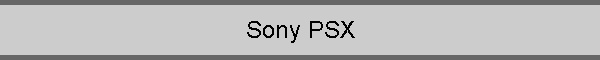 Sony PSX