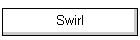 Swirl