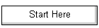 Start Here